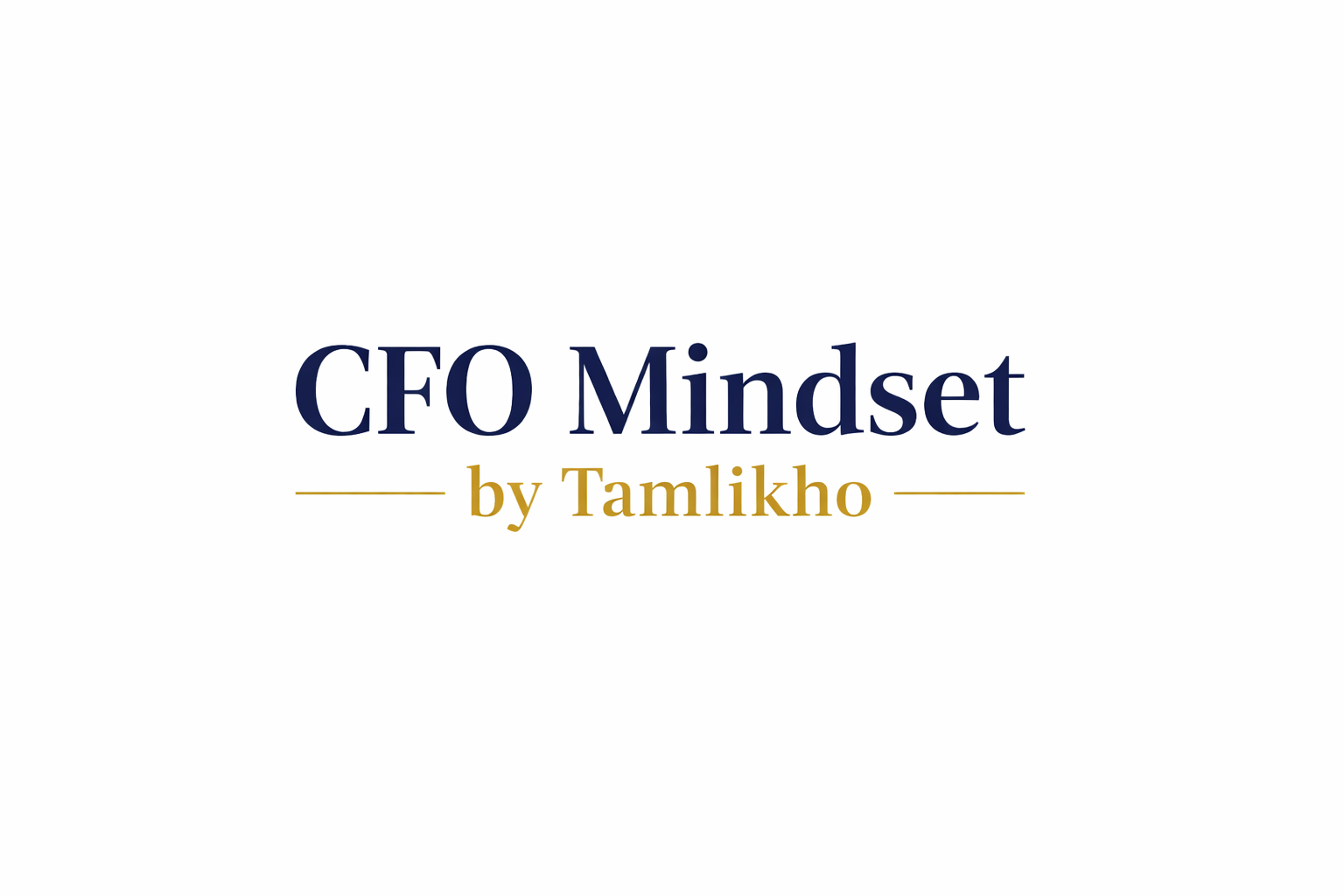 CFO Mindset by Tamlikho